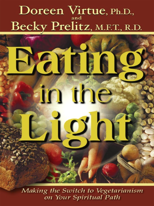 Title details for Eating in Light by Doreen Virtue - Available